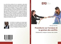 Procédures sur l'analyse et la gestion des conflits: Globalisation, Analyse et Gestion des Conflits