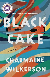 Black Cake: A Read with Jenna Pick: Novel