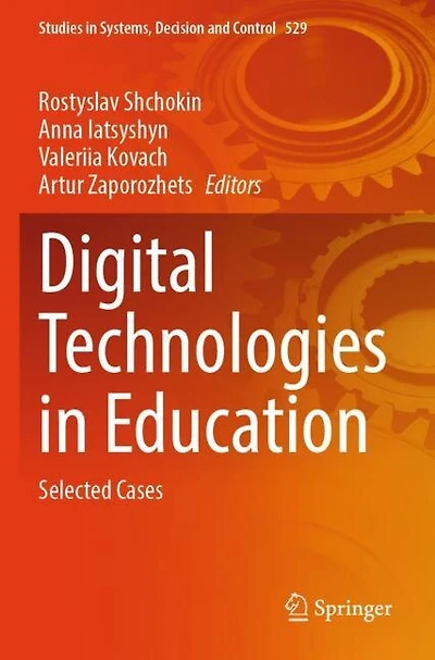 Digital Technologies in Education: Selected Cases