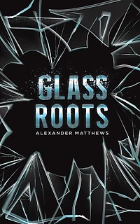 Glass Roots