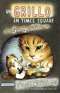 Un Grillo En Times Square: Revised and updated edition with foreword by Stacey Lee