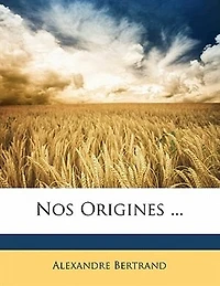 Nos Origines ...