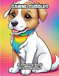 Canine Cuddles: A Coloring Book of Loving Pups