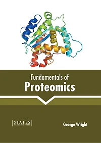 Fundamentals of Proteomics