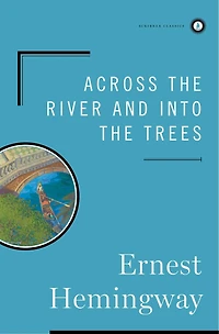 Across the River and into Trees