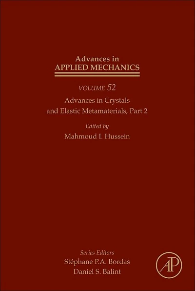 Advances Crystals and Elastic Metamaterials, Part 2