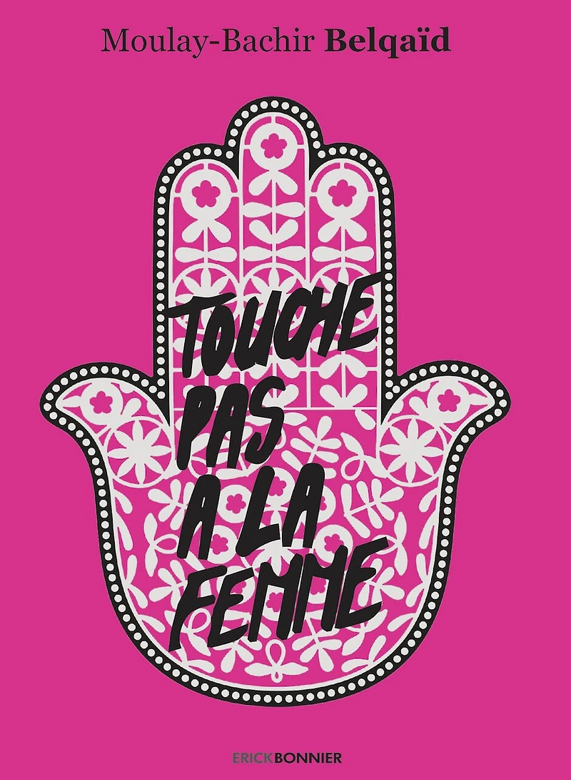 Touche pas à la femme