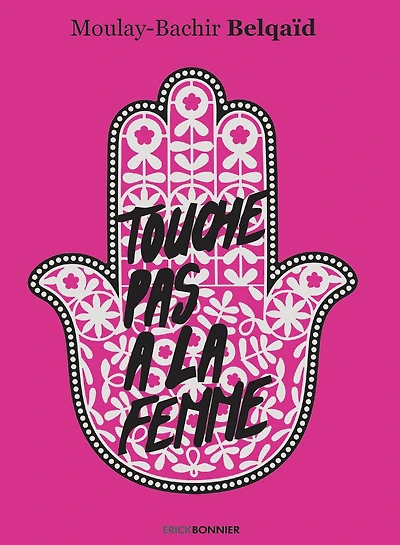 Touche pas à la femme