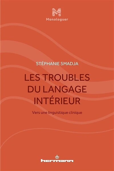 Les troubles du langage intérieur: vers une linguistique clinique