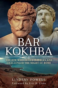 Bar Kokhba: The Jew Who Defied Hadrian And Challenged Might Of Rome