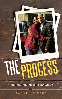 The Process: Finding Hope Tragedy