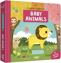 Baby Animals: 9 pull-tabs and lift-the-flaps!
