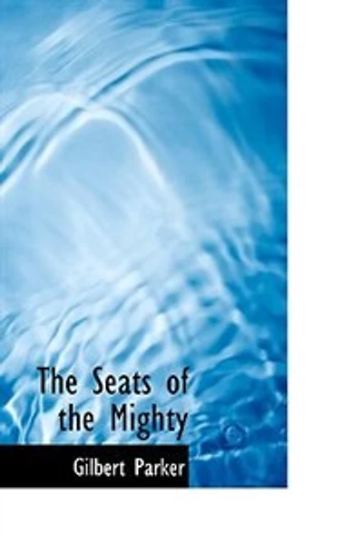 The Seats of the Mighty
