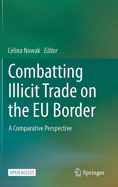 Combatting Illicit Trade on the EU Border: A Comparative Perspective