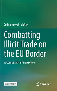 Combatting Illicit Trade on the EU Border: A Comparative Perspective