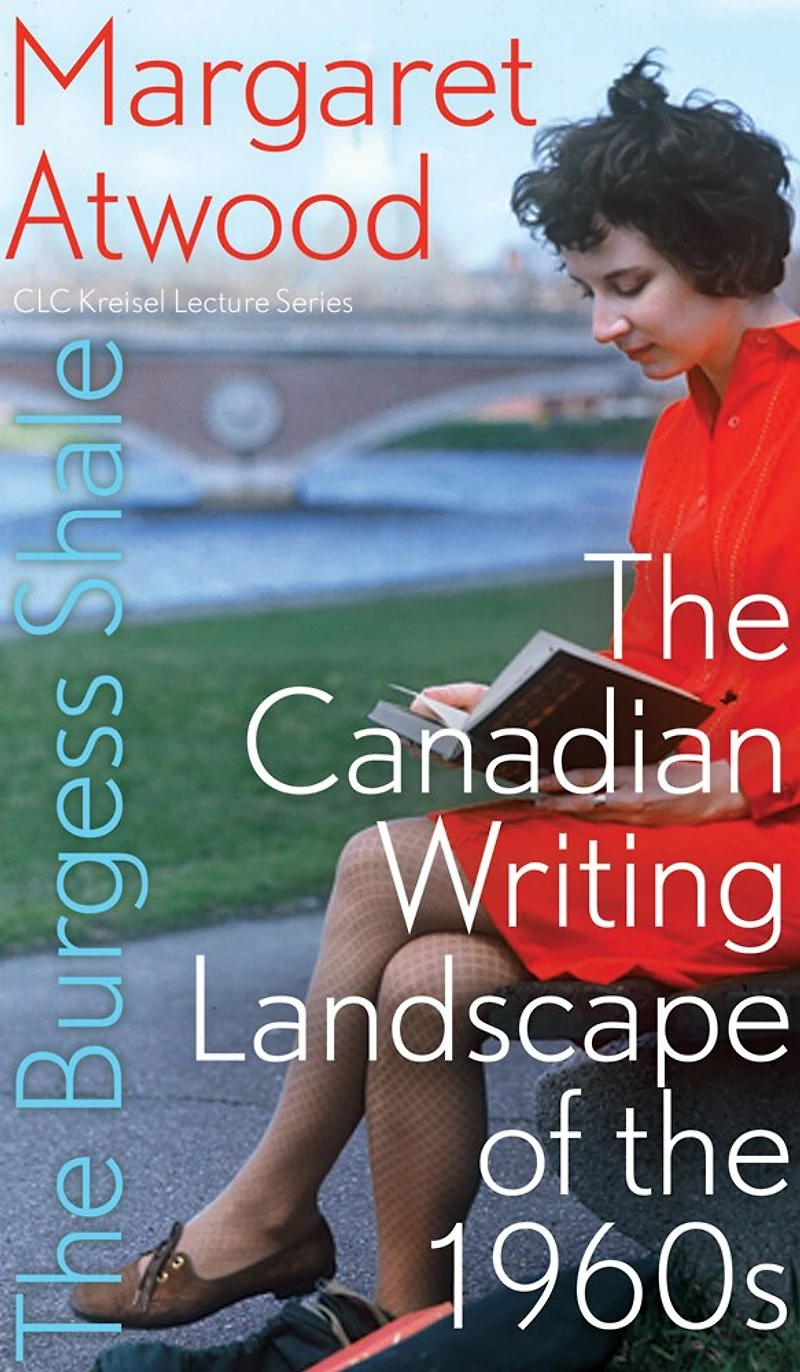 the Burgess Shale: Canadian Writing Landscape of 1960s
