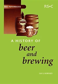 History of Beer and Brewing