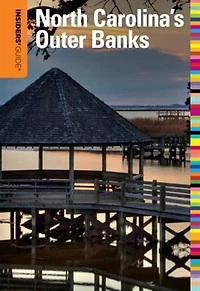 Insiders' Guide® To North Carolina's Outer Banks