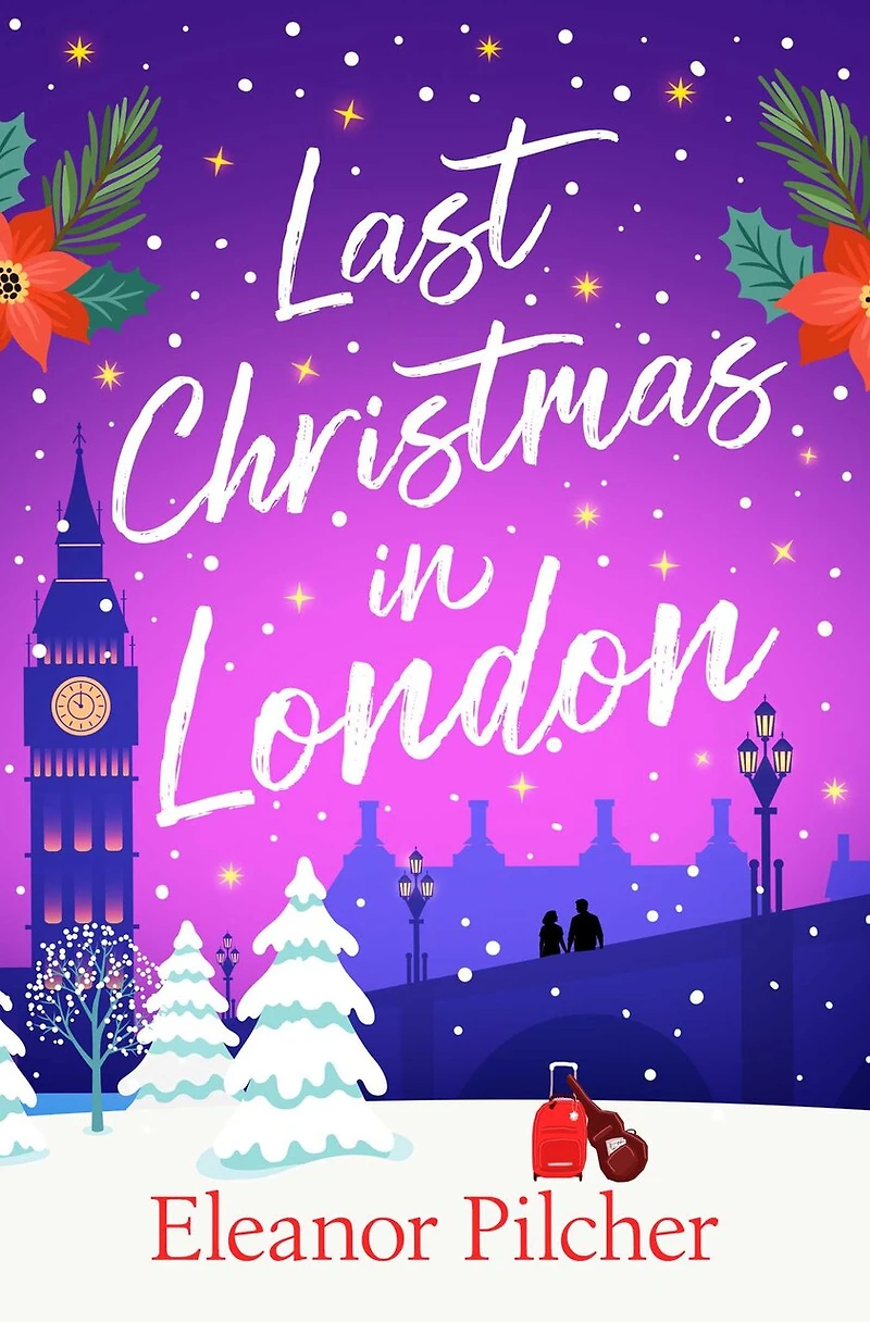 Last Christmas London: A charming, festive tale of finding love and new beginnings