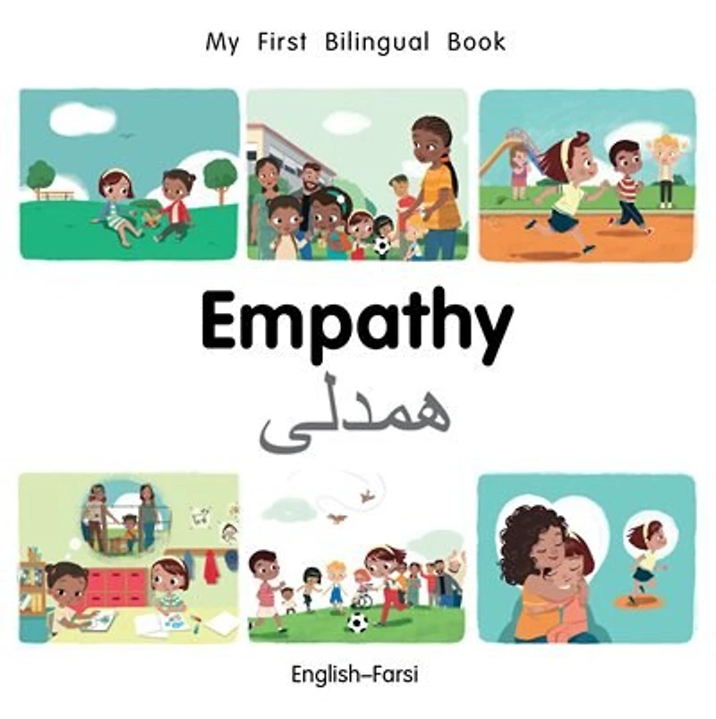 My First Bilingual Book–Empathy (English–Farsi)