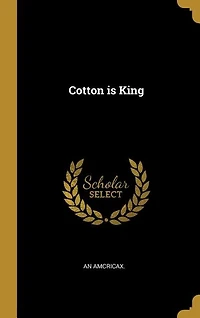 Cotton is King