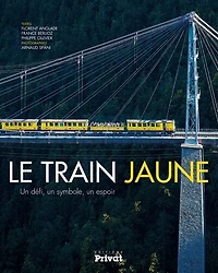 Le train jaune: un défi, un symbole, un espoir