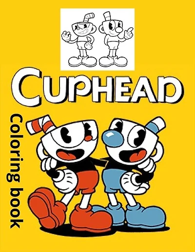 Cuphead: Coloring Book For Kids And Adults.