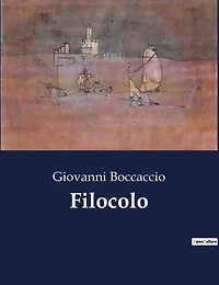 Filocolo: Un viaggio epico di amore e avventura nel Medioevo
