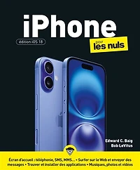 iPhone pour les nuls: édition iOS 18