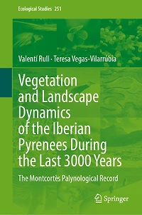 Vegetation and Landscape Dynamics of The Iberian Pyrenees During Last 3000 Years: Montcortes Palynological Recor: Record