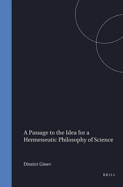 A Passage to the Idea for a Hermeneutic Philosophy of Science
