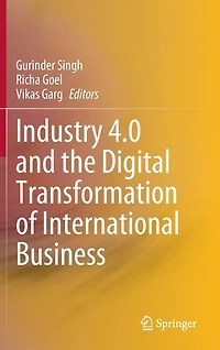 Industry 4.0 and the Digital Transformation of International Business