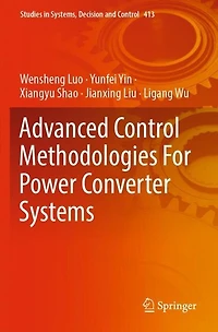 Advanced Control Methodologies For Power Converter Systems