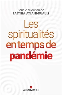 Les spiritualités en temps de pandémie
