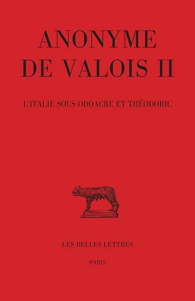 Anonyme de Valois II: l'Italie sous Odoacre et Théodoric