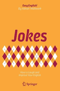 Jokes: Have A Laugh And Improve Your English