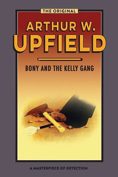 Bony And The Kelly Gang: Valley Of Smugglers