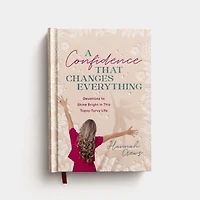 A Confidence That Changes Everything: Devotions to Shine Bright This Topsy-Turvy Life