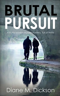 Brutal Pursuit: A richly-woven murder mystery, full of twists
