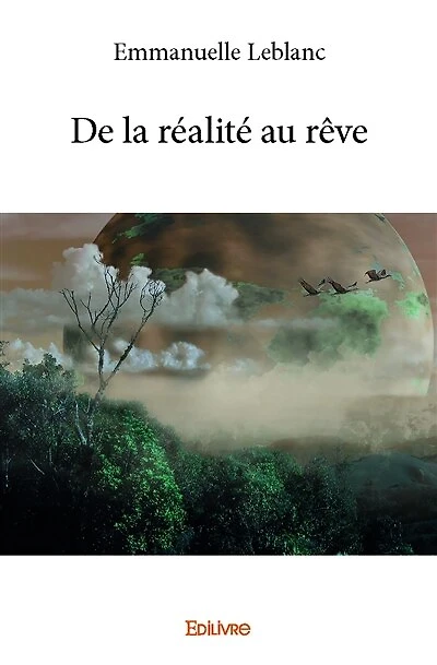 De la réalité au rêve