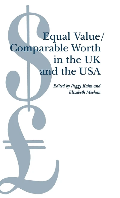 Equal Value/comparable Worth The Uk And Usa