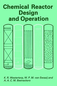 Chemical Reactor Design and Operation