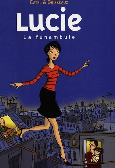 Lucie, Vol. 2. La funambule