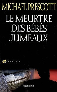 Le meurtre des bébés jumeaux