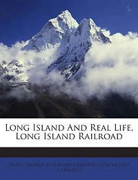 Long Island and Real Life, Long Island Railroad