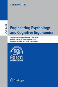Engineering Psychology and Cognitive Ergonomics: 9th International Conference, EPCE 2011, Held as Part of HCI International 2011, Orlando, FL, USA, July 9-14, 2011, Proceedings