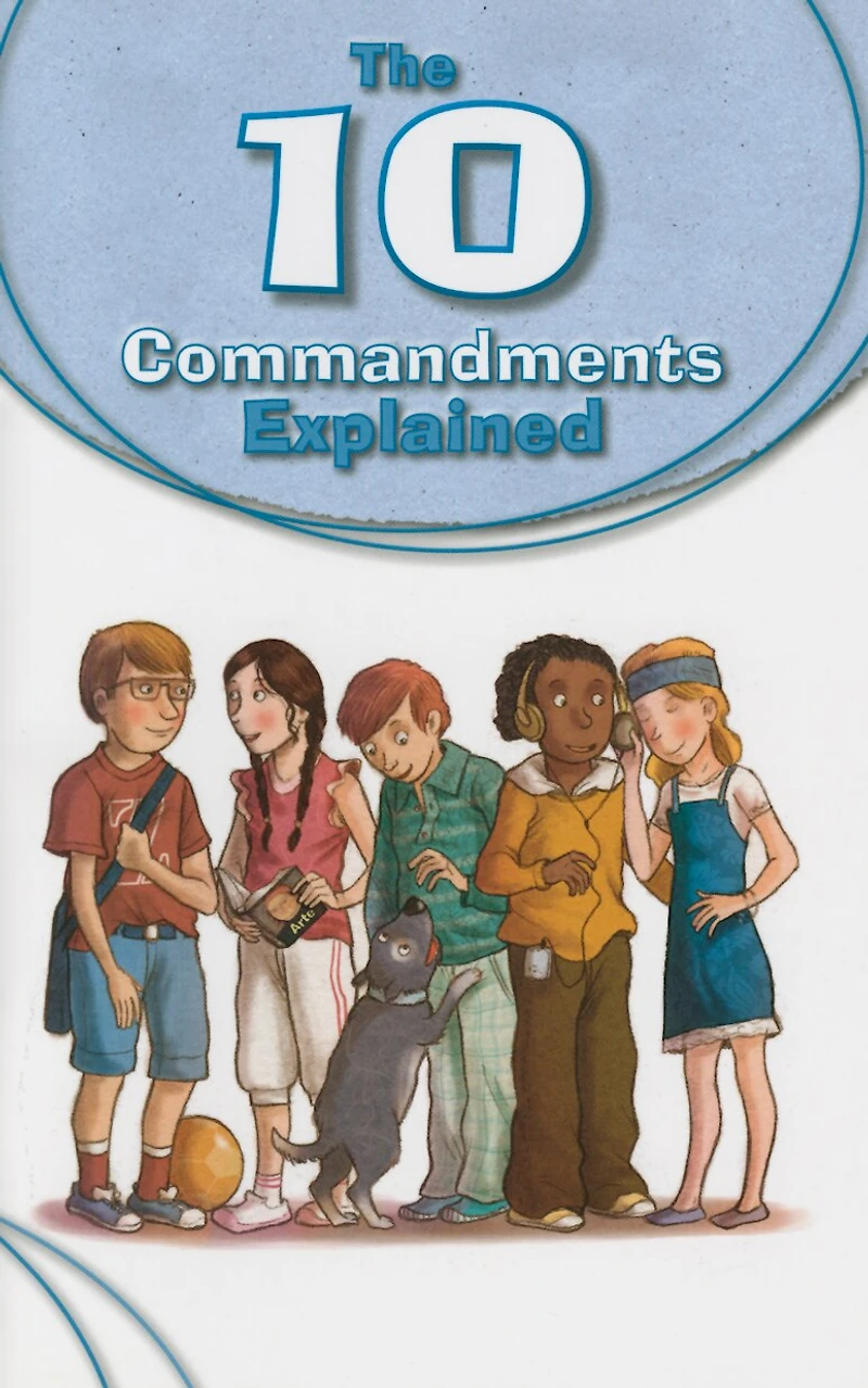 10 Commandments Explained
