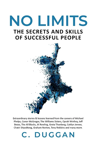 No Limits: The Secrets and Skills of Successful People