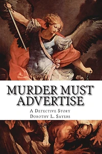 Murder Must Advertise. A Detective Story.