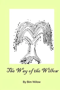 The Way Of The Willow